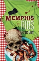 Memphis Ribs | Duff, Gerald | First Edition Trade Paper Book