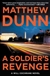 Dunn, Matthew | Soldier's Revenge, A | Signed First Edition Copy