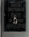 Night of the Apocalypse | Easterman, Daniel | First Edition Book