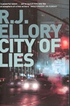 City of Lies | Ellory, R.J. | Signed 1st Edition Thus UK Trade Paper Book