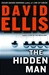 Ellis, David | Hidden Man, The | Signed First Edition Copy