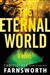 Farnsworth, Christopher | Eternal World, The | Signed First Edition Copy