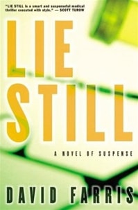 Lie Still by David Farris | Signed First Edition Book