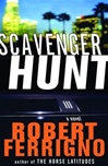 Scavenger Hunt | Ferrigno, Robert | First Edition Book