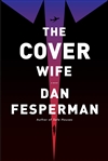 Fesperman, Dan | Cover Wife, The | Signed First Edition Book