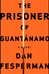 Prisoner of Guantanamo | Fesperman, Dan | Signed First Edition Book