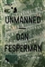 Fesperman, Dan | Unmanned | Signed First Edition Copy