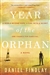 Findlay, Daniel | Year of the Orphan | Signed First Edition Copy