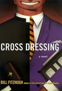 Cross Dressing | Fitzhugh, Bill | Signed First Edition Book