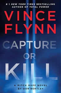 Flynn, Vince & Bentley, Don | Capture or Kill | Signed First Edition Book