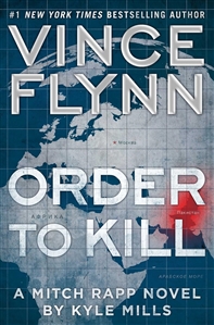 Mills, Kyle (as Flynn, Vince) | Order to Kill | Signed First Edition Book