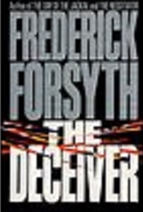 The Deceiver by Frederick Forsyth | Signed First Edition Copy