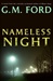 Nameless Night | Ford, G.M. | Signed First Edition Book