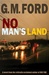 No Man's Land | Ford, G.M. | Signed First Edition Book
