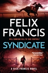 Francis, Felix | Syndicate | Signed First Edition Book