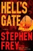 Frey, Stephen | Hell's Gate | Signed First Edition Copy