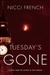 Tuesday's Gone | French, Nicci | Double-Signed 1st Edition