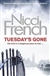 Tuesday's Gone | French, Nicci | Double-Signed UK 1st Edition