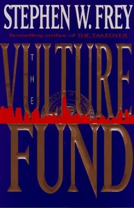 Vulture Fund | Frey, Stephen | Signed First Edition Book