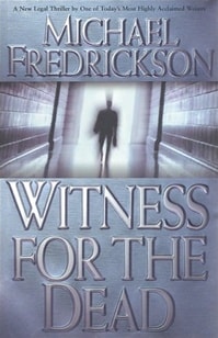 Witness for the Dead | Fredrickson, Michael | Signed First Edition Book