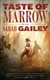 Taste of Marrow by Sarah Gailey | First Edition Trade Paper Book