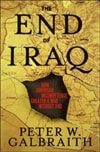 End of Iraq, The | Galbraith, Peter W. | First Edition Book