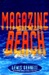 Magazine Beach | Gannett, Lewis | First Edition Book