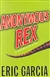 Anonymous Rex | Garcia, Eric | Signed First Edition Book