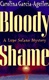 Garcia-Aguilera, Carolina | Bloody Shame | Unsigned First Edition Copy