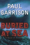 Buried at Sea | Scott, Justin (Garrison, Paul) | Signed 1st Edition Thus Mass Market Paperback Book