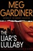 Liar's Lullaby, The | Gardiner, Meg | Signed First Edition Book