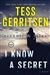 Gerritsen, Tess | I Know a Secret | Signed First Edition Copy