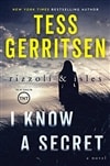 I Know a Secret | Gerritsen, Tess | Signed First Edition Book