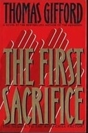 First Sacrifice, The | Gifford, Thomas | Signed First Edition Book