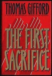 Gifford, Thomas | First Sacrifice, The | First Edition Book