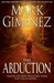 Gimenez, Mark | Abduction, The | Signed First Edition Copy