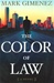 Color of Law, The | Gimenez, Mark | Signed First Edition Book