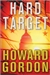 Hard Target | Gordon, Howard | Signed First Edition Book