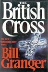 British Cross, The | Granger, Bill | Signed First Edition Book