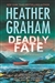 Graham, Heather | Deadly Fate | Signed First Edition Copy