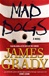 Grady, James | Mad Dogs | Signed First Edition Copy