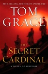 Secret Cardinal | Grace, Tom | Signed First Edition Book