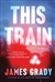 Grady, James | This Train | Signed First Edition Book