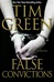 False Convictions | Green, Tim | Signed First Edition Book