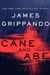 Grippando, James | Cane and Abe | Signed First Edition Copy