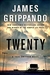 Grippando, James | Twenty | Signed First Edition Book