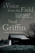 Griffin, Neal | Voice from the Field, A | Signed First Edition Copy