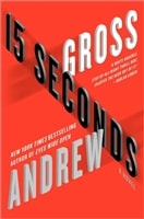 15 Seconds | Gross, Andrew | Signed First Edition Book