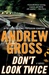 Gross, Andrew | Don't Look Twice | Signed First Edition Copy