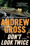 Don't Look Twice | Gross, Andrew | Signed First Edition Book